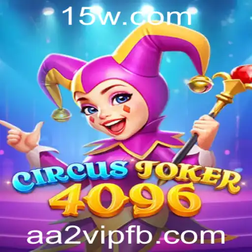 CircusJoker4096: Um Mergulho Atraente no Mundo dos Jogos Eletrônicos com a Mágica de aa2vip