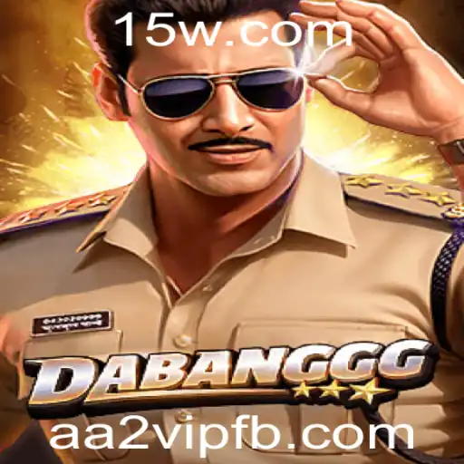 DABANGGG: Explorando o Universo do Jogo com aa2vip